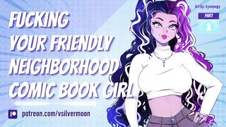 Fucking Your Friendly Neighborhood Comic Book Girl [ASMR Roleplay] [Nerdy Girl] [Cum Hungry]