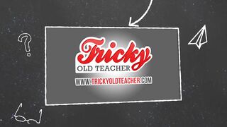 Tricky Old Teacher - Bad student seduces her kinky teacher