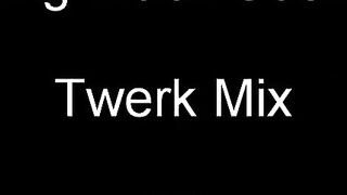 BBC TWERK MIX 002