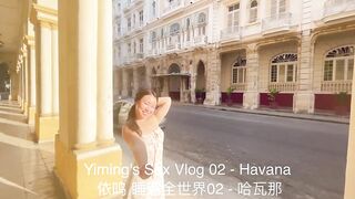 YimingCuriosity依鸣 - Havana Sunset Sex Vlog / Asian Chinese Slut rough blowjob and doggy on balcony!