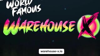 Girls at Warehouse-X having the best orgasms! You can control it!