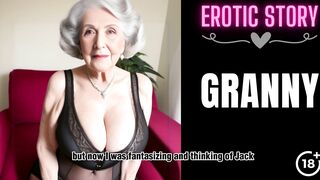 [GRANNY Story] Granny Wants To Fuck Her Step Grandson Part 1