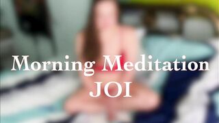 Get Off With Me Before You Start Your Day - JOI HD