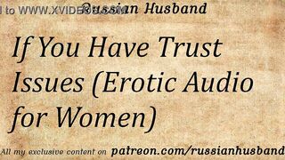If You Are Afraid To Trust People (Porn Audio for Girls)