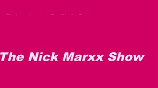 EPISODE 9 THE NICK MARXX SHOW + DELILAH DAGGER STEP SISTER INTERVIEW