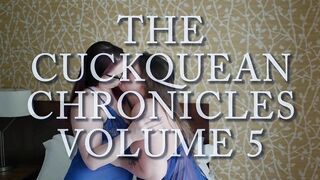 The cuckquean chronicles volume 5