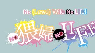 No Wife No Life Episode 1 English Subbed