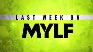 Last Week On MYLF: 04/22/2024 - 04/28/2024 Trailer Compilation - Alexa B