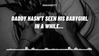 (F4M Audio) Daddy hasn't seen his babygirl in a while (Blowjob) (Rough Fuck)