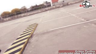 PARKING SEX - German blonde pick up and outdoor fuck date pov