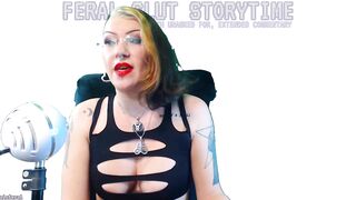 Feral Slut Storytime: Never Thought