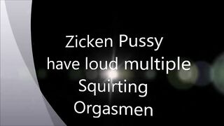 Zicken Pussy have multiple squirt Ogasmen