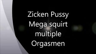 Zicken Pussy Mega Squirting Orgasmen manx times