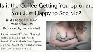 F4M Audio Roleplay Improv - Your Girlfriend Wakes You Up With Coffee and a Blowjob