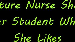 Mature Nurse Shows Her Student What She Likes